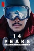 14 Zirve: Hiçbir Şey İmkânsız Değildir izle