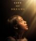 City of Dreams izle