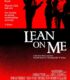 Lean on Me (1989) izle