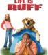 Life Is Ruff izle