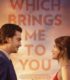 Which Brings Me to You izle