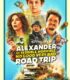 Alexander and the Terrible, Horrible, No Good, Very Bad Road Trip izle