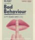 Bad Behaviour izle