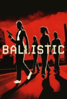 Ballistic izle