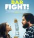 Bar Kavgası izle