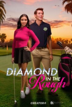Diamond in the Rough izle