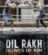 Dil Rakh: Gloves of Kin izle