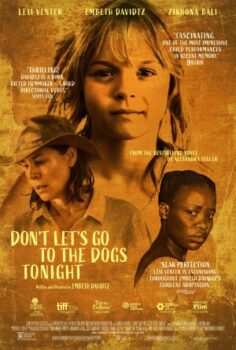 Don’t Let’s Go to the Dogs Tonight izle
