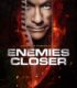Yakın Düşmanlar izle