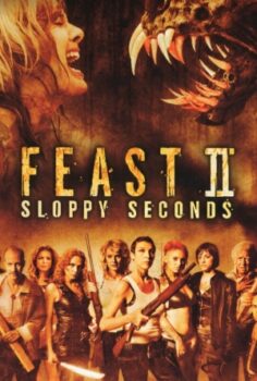 Feast II: Sloppy Seconds izle