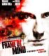 Frame of Mind izle