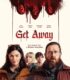 Get Away izle