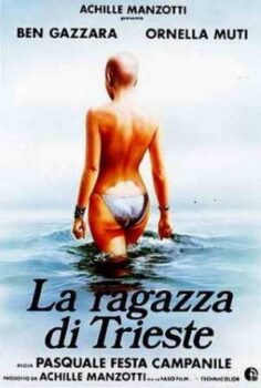 La ragazza di Trieste (1982) izle