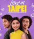 Love in Taipei izle