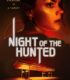 Night of the Hunted izle