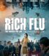 Rich Flu izle