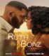 Ruth ve Boaz izle