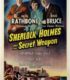 Sherlock Holmes and the Secret Weapon (1942) izle