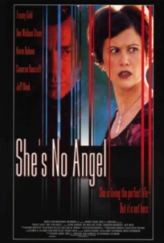 She’s No Angel izle
