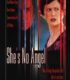 She’s No Angel izle