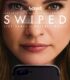 Swiped izle