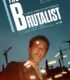 The Brutalist izle