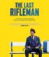 The Last Rifleman izle