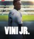 Vini Jr. izle