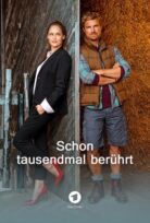 Schon Tausendmal Berührt izle